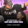 About Sadi Nahi Karbu Dada Song